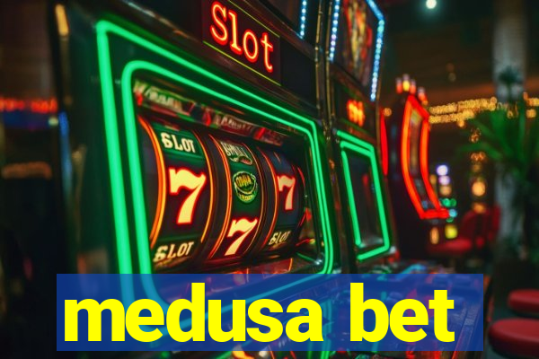 medusa bet